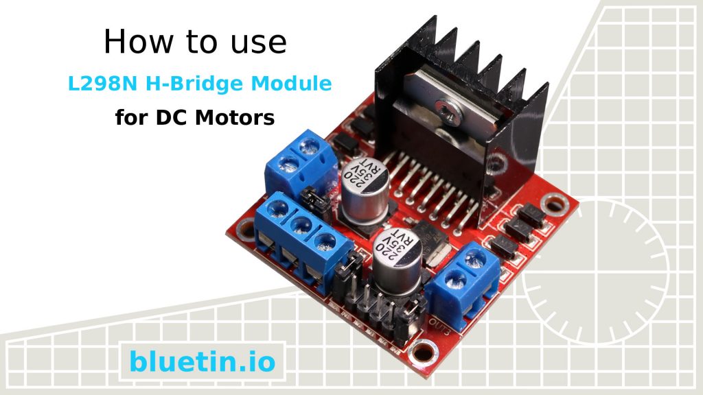 L298N Dual H Bridge DC Motor Driver Module