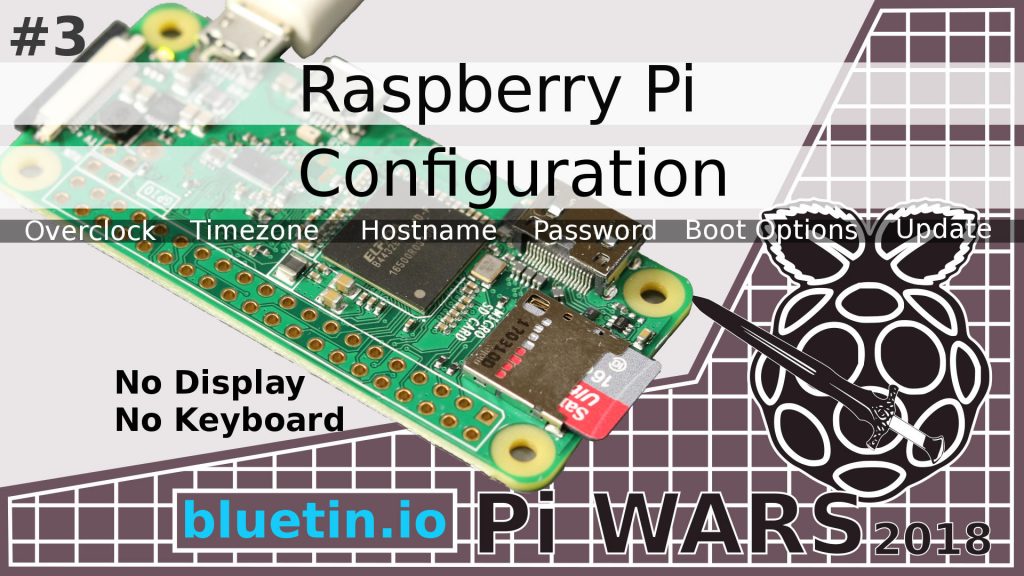 Pi Wars 2018 Raspberry Pi Configuration