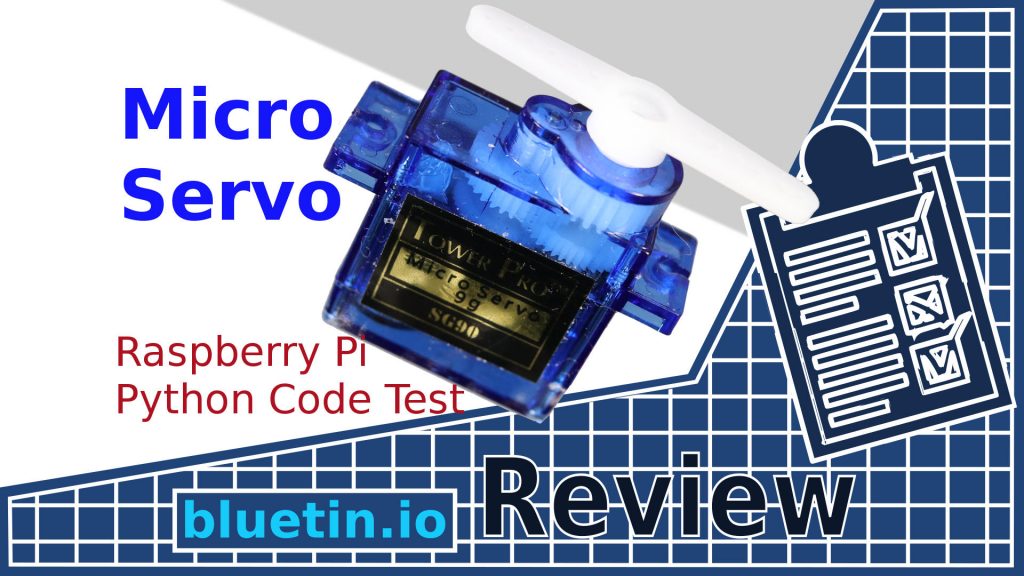 Micro Servo 9g Raspberry Pi Python Code Test